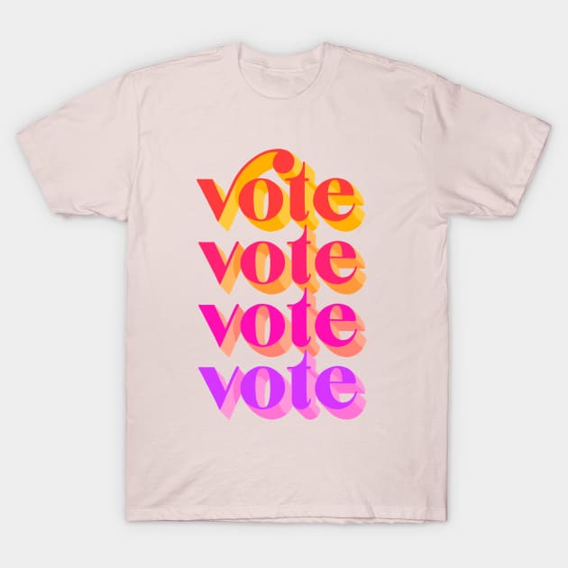 Vote Colorful T-Shirt by Peggy Dean